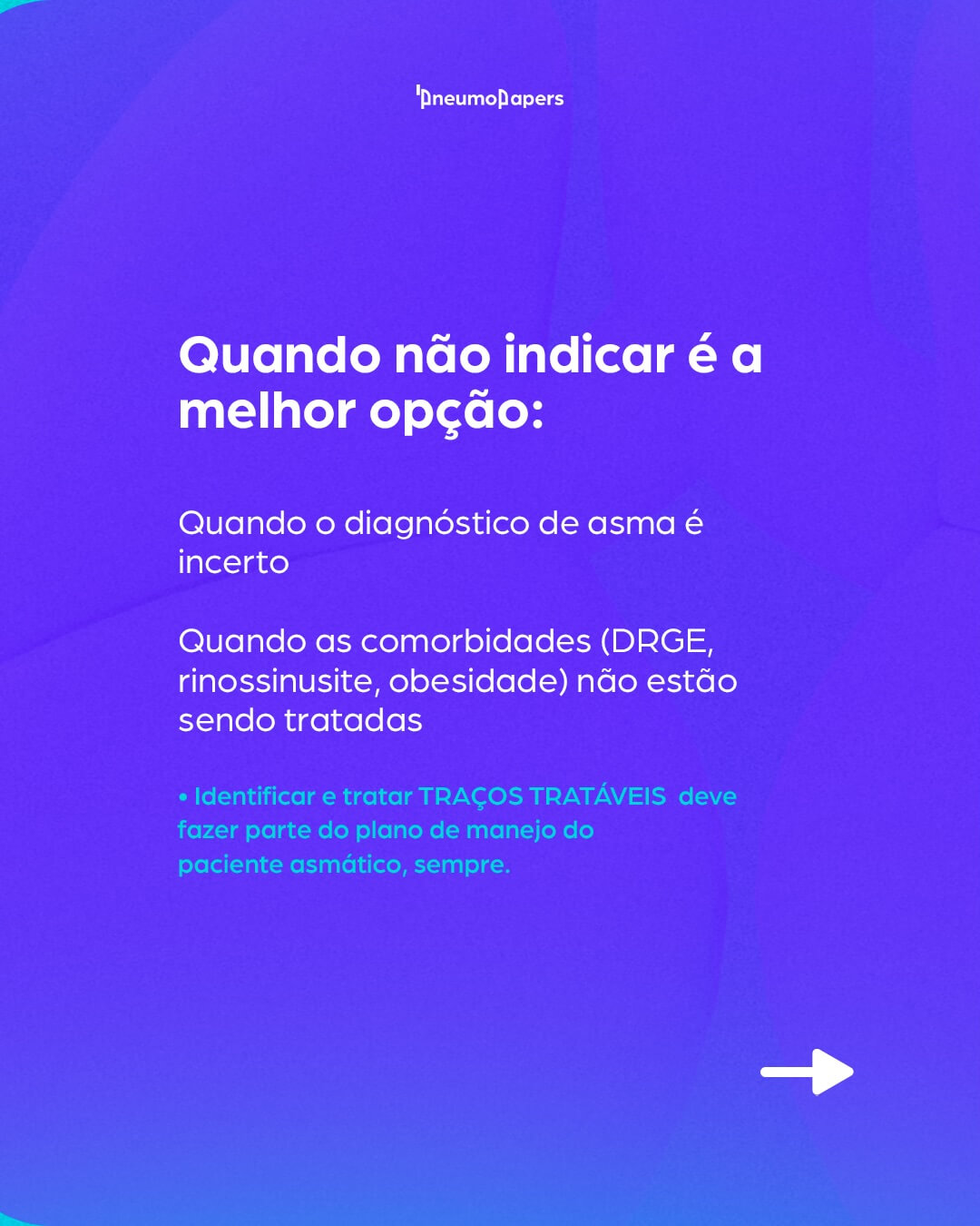 Quando não usar Imunobiológico na Asma?