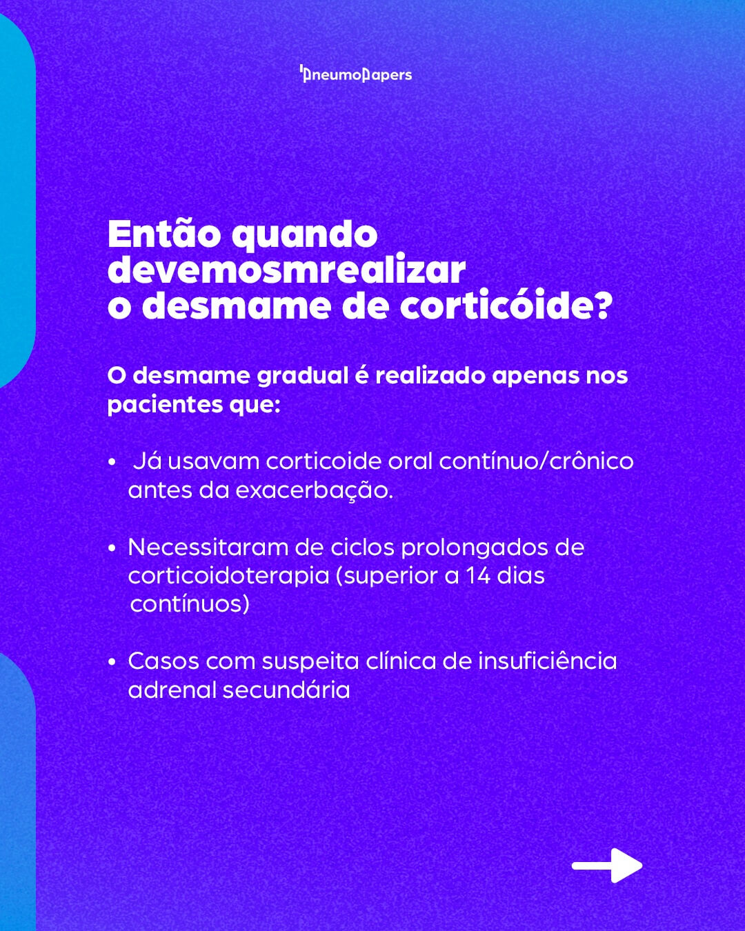 Desmame de corticoide nos pacientes com DPOC exacerbado: É necessário?